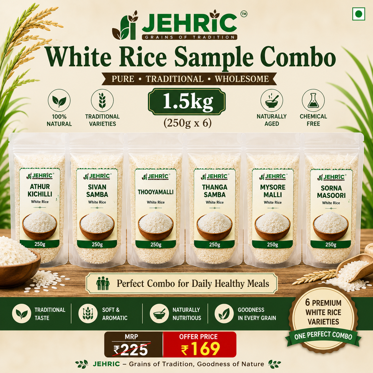 White Rice Sample Combo (1.5kg): Athur Kichilli, Mysore Malli, Sivan Samba, Thooyamalli,Thanga Samba & Sorna Masoori (250g each)